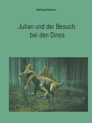 cover image of Julian und der Besuch bei den Dinos
